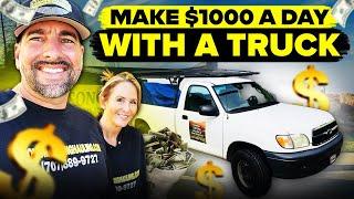 How To Make A $1000 A Day With A Pickup Truck