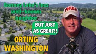 Orting Washington, Bonney Lake's less well known neighbor but just as great!!