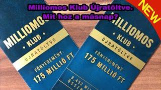 Milliomos Klub Újratöltve. Mit hoz a másnap?