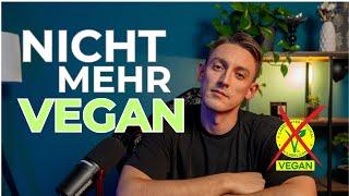 Ich bin NICHT MEHR VEGAN