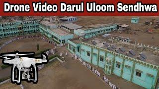 Beautiful Drone Video | Darul Uloom Sendhwa