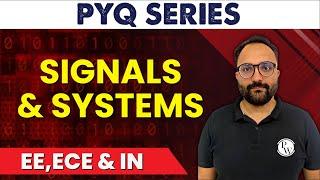 Signals and Systems | PYQ | EE, ECE & IN