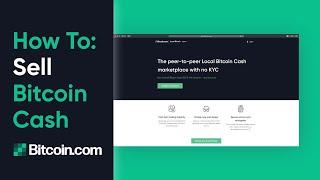 Tutorial: How to Sell Bitcoin Cash on Local.Bitcoin.com by Roger Ver