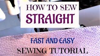 How to sew straight