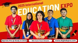  Study in China 2025 | International Education Fair | Digi Edu Pro Bangladesh