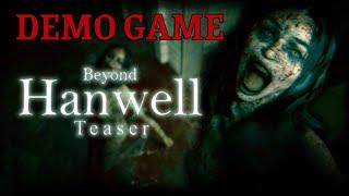 Beyond Hanwell-Demo Game-Walkthrough Gameplay No Commentary