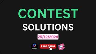 Today Contest Each problems Solution | All Contest Solution | All Solution | Contest | 25 DEC