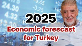 2025 economic forecasts for Turkey | Atilla Yeşilada