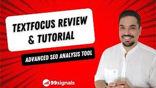 Textfocus Review & Tutorial: Advanced SEO Analysis Tool (AppSumo Lifetime Deal)