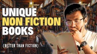 Unique Non-Fiction Books as good as Fiction Books !!!