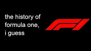 the entire history of formula one, i guess