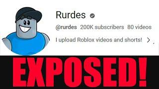 RURDES EXPOSED: THE WORST ROBLOX YOUTUBER (PARLO RESPONSE)