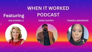 When It Worked Podcast JEOPARDY - Chris Duprey, Kim Sorrelle, Tameka Anderson