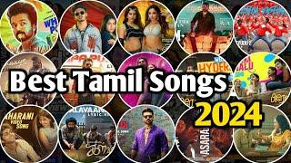 new tamil songs 2024 | new tamil songs 2024 playlist | best tamil songs 2024 | new tamil songs