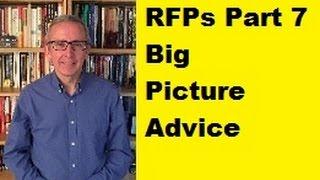 RFPs Part 7: Big Picture Advice