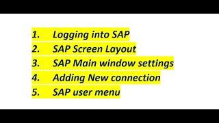 SAP LOGON and Navigation of SAP Main Menu