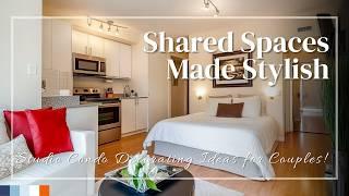 Shared Spaces Made Stylish: Studio Condo Decorating Ideas for Couples!