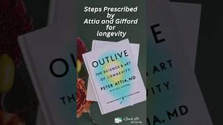 STEPS PRESCRIBED by ATTIA AND GIFFORD FOR LONGEVITY #shortvideo #quicklit  #foryou #shortsfeed