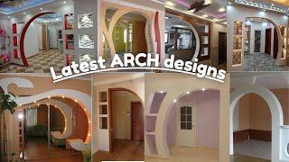 +122 modern arch designs||Arch designs for home décor||interior hall entrance arches ideas 2025