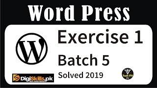 WordPress Exercise 1 batch 5 2019 | Tech iTV PK