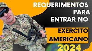 Requerimentos para Entrar no Exercito Americano (ATUALIZADO 2024) -  VIDEO NOVO