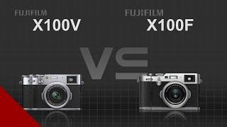 Fujifilm X100V vs Fujifilm X100F