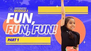 ICOACHKIDS Essentials: Module 2: Fun, Fun, Fun! Part 1