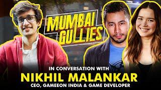 MUMBAI GULLIES (aka GTA INDIA) CEO Nikhil Malankar | Audience Q &A