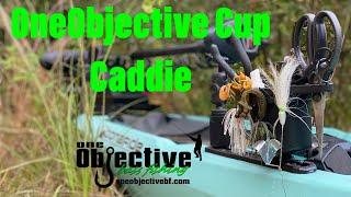 OneObjective Cup Caddie | Kayak Accessories