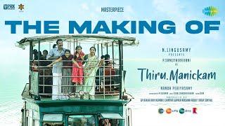 The Making of Thiru.Manickam | Samuthirakani | Bharathiraja | Nanda Periyasamy |Vishal Chandrasekhar