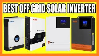 Top 5 Best Off Grid Solar Inverter in 2024