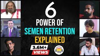 6 Successful Men Explain The POWER Of Semen Retention | NoFap Motivation | The Ranveer Show