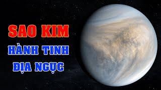 Sự thật về Hành tinh địa ngục bên cạnh Trái đất - Kim tinh | Top thú vị |