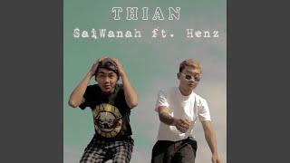 SaiWanah Henz Thian