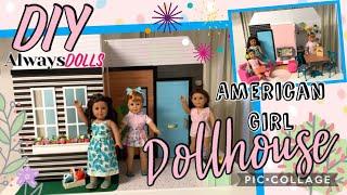 DIY American Girl Dollhouse 