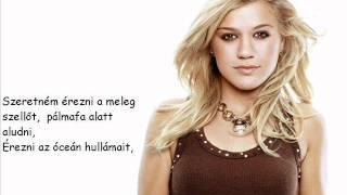 Kelly Clarkson magyar felirat breakaway