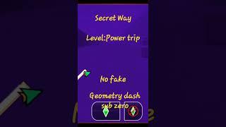 Secret Way to finish no fake (Power Trip) Geometry dash sub zero #geometrydash #shorts