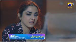 Sunn Mere Dil Episode 26 Promo | Wednesday at 8:00 PM only on Har Pal Geo