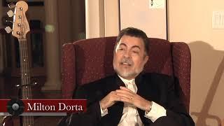 Milton Dorta Interview