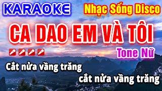 Ca Dao Em Và Tôi Karaoke Disco Tone Nữ | Beat Hay Dễ Hát | PVQ Karaoke