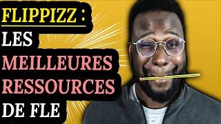 FLIPPIZZ : Le meilleur site de Ressources FLE