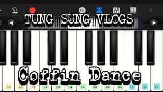 Coffin Dance in Piano . Easy mode. TUNG SUNG VLOGS.