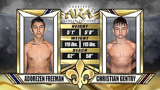 AKA 29 Bout 1Adorezen Freeman vs Christian Gentry