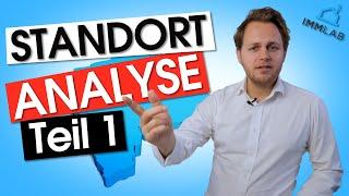 Standortanalyse bei Immobilien Teil 1 -  So analysierst du die Lage richtig!