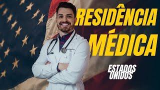 Residência Médica - USMLE - Como fazer residência nos EUA