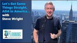 Let's Get Some Things Straight, ADA in America with Steve Wright