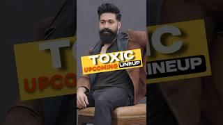 Yash Upcoming Movies Lineup #toxic #review #shorts #yash