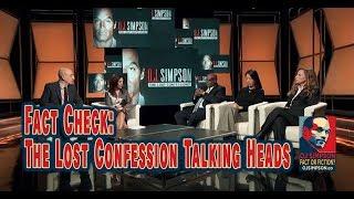 Fact Check “OJ Simpson the Lost Confession?” Panelists [OJ Simpson: Fact or Fiction? Episode 18]