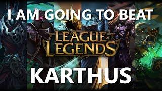 Trinimmortal beats League: Karthus
