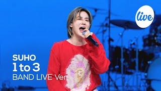 [4K] SUHO - “1 to 3” Band LIVE Concert [it's Live] K-POP live music show